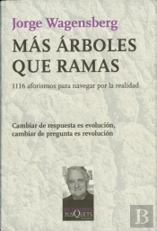 Más Árboles Que Ramas