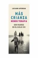 Mas Crianza, Menos Terapia