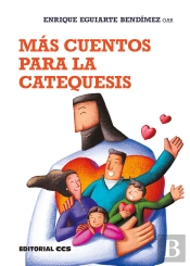 Mas Cuentos Para La Catequesis