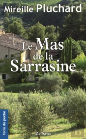 Mas De La Sarrasine (Le)