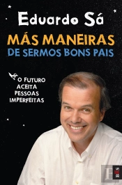 Más Maneiras de Sermos Bons Pais