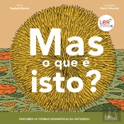 Mas o que é Isto?