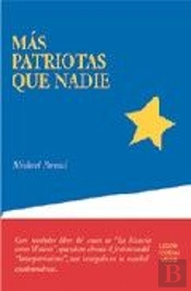 Más Patriotas Que Nadie