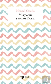 Mas Poesia Y Menos Prozac