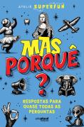 Mas Porquê?