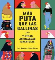 Mas Puta Que Las Gallinas