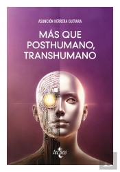 Mas Que Posthumano Transhumano