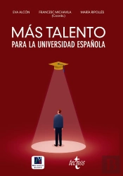 Más Talento Para La Universidad Española
