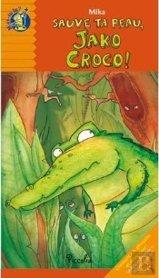M'As-Tu Lu ?/Sauve Ta Peau, Jako Croco !