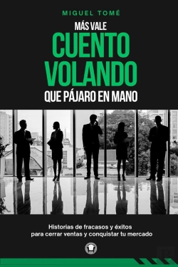Bertrand.pt - Más Vale Cuento Volando Que Pájaro En Mano