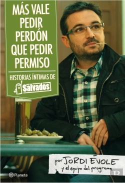 Bertrand.pt - Mas Vale Pedir Perdon Que Pedir Permiso Salvados