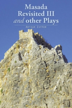 Bertrand.pt - Masada Revisited Iii And Other Plays
