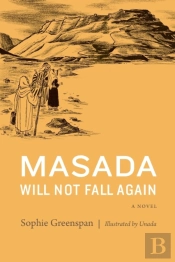 Masada Will Not Fall Again