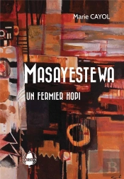 Masayestewa. Un Fermier Hopi