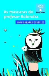 Mascaras Do Profesor Robindra, As