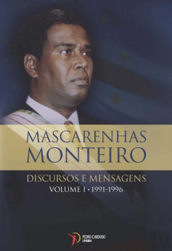 Bertrand.pt - Mascarenhas Monteiro - Discursos e Mensagens - Volume I - 1991-1996