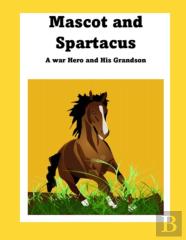 Mascot And Spartacus