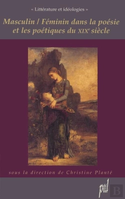 Bertrand.pt - Masculin / Feminin Dans La Poesie Et Les Poetiques Du Xixe Siecle