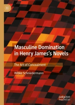 Bertrand.pt - Masculine Domination In Henry James'S Novels