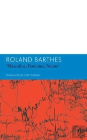 'Masculine, Feminine, Neuter' And Other Writings On Literature