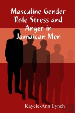 Bertrand.pt - Masculine Gender Role Stress And Anger In Jamaican Men