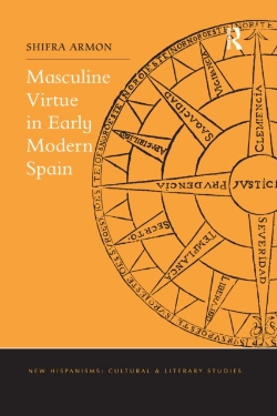 Bertrand.pt - Masculine Virtue In Early Modern Spain