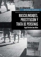 Masculinidades, Prostitución Y Trata De Personas