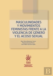 Masculinidades Y Movimientos Feministas Frente A La Violenci