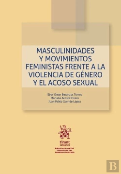 Bertrand.pt - Masculinidades Y Movimientos Feministas Frente A La Violenci