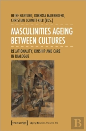 Masculinities Ageing Between Cultures