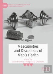 Masculinities And Discourses Of Men'S Health
