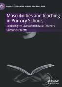 Masculinities And Teaching In Primary Schools