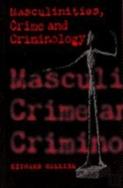 Bertrand.pt - Masculinities, Crime And Criminology