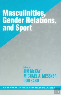 Bertrand.pt - Masculinities, Gender Relations, And Sport