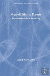 Masculinities In Forests