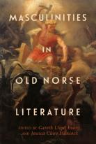 Masculinities In Old Norse Literature