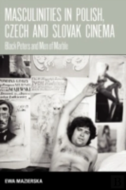 Bertrand.pt - Masculinities In Polish, Czech And Slovak Cinema