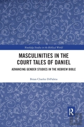 Masculinities In The Court Tales Of Daniel