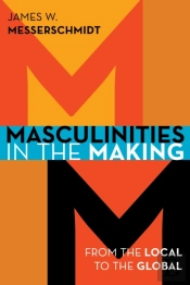 Masculinities In The Making