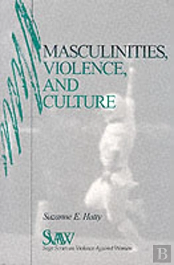 Bertrand.pt - Masculinities, Violence And Culture