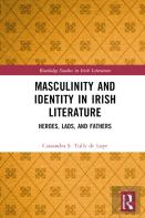 Masculinity And Identity In Irish Literature