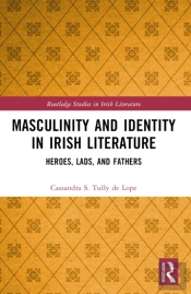 Masculinity And Identity In Irish Literature