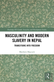 Masculinity And Modern Slavery In Nepal