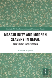 Masculinity And Modern Slavery In Nepal