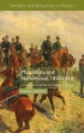 Masculinity And Nationhood, 1830-1910