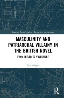 Bertrand.pt - Masculinity And Patriarchal Villainy In The British Novel