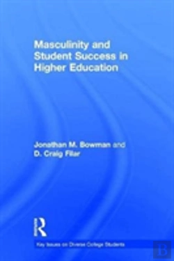 Bertrand.pt - Masculinity And Student Success In Higher Education