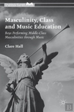 Bertrand.pt - Masculinity, Class And Music Education