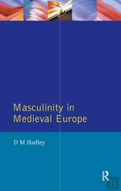 Bertrand.pt - Masculinity In Medieval Europe