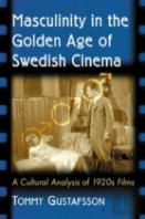 Masculinity In The Golden Age Of Swedish Cinema